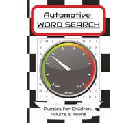 Automotive Word Search Puzzle Book: Word Searches with easy to Read Print about Cars, Automobiles, Motors and more | 6x9 inches, 110 pages | 50+ Puzzles... Gift for Vacations, Holidays and Free Times