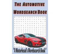 Automotive Word Search Puzzle Book: Word Searches with easy to Read Print about Car's, Automotive, Motorsport and more | 6x9 inches, 100 pages | 50 ... Vacations, Holidays, Relaxing and Free Time.