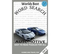 Automotive Word Search Puzzle Book: Word Searches with easy to read print about Cars, Engines, Racing and anything automotive. 6x9 inches, 90 pages, ... Gift for Vacations, Holidays and free Times