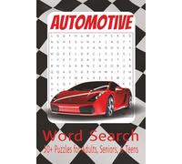 Automotive Word Search Puzzle Book: Word Searches with Easy to Read Print About Trucks, Cars, Motors and More | 6x9 inches, 110 pages | 50+ Puzzles ... Gifts for Vacations, Holidays, and Spare time