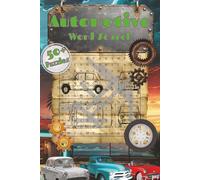 Automotive Word Search: Word Search Puzzles with Easy-to-Read Print about Automotive Make and Models, Auto Parts and More, 6x9 inches, 120 pages, 50+ ... for Vacations, Holidays, and Relaxation