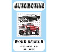 Automotive Word Search: Word search with easy to read print about, cars, trucks, tools, parts and more | 6x9 inches, 110 pages, 50+ puzzles | Gifts for holidays, hobbies, and free time
