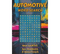 Automotive Word Search: Word Searches with Easy-to-Read Print About Automobiles, Cars, Engines, and Car Culture | 6 × 9 Inches, 110 Pages | 50+ ... Auto Enthusiasts, and Relaxing Free Time
