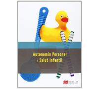 AUTONOMIA PERSONAL I SALUT INFANTIL (Educación Infantil) - 9788415656807