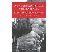 Autonomía Personal Y Dependencia