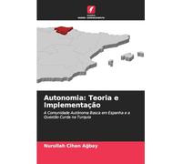 Autonomia: Teoria e Implementação