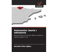 Autonomia: teoria i wdrażanie