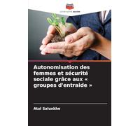 Autonomisation des femmes et sécurité sociale grâce aux groupes d’entraide