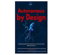 Autonomous by Design: Engineering Self-Driving Robots from Scratch Using ROS2 and Python (R0S2)