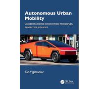 Autonomous Urban Mobility: Understanding Innovation Principles, Priorities, Policies