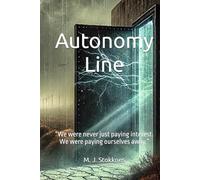 Autonomy Line: “We were never just paying interest. We were paying ourselves away.”