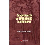 Autoprotecció en EMERGÈNCIES i CATÀSTROFES