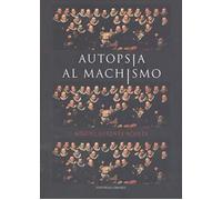 Autopsia Al Machismo