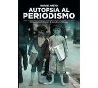 Autopsia Al Periodismo