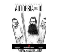 Autopsia dell'Io (Percorsi)
