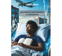 Autopsie d'un étudiant à l'étranger