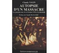 Autopsie Dun Massacre : Les Journées Des 21 Et 22 Mars 1793 (ebook)