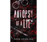 Autopsy of a Lie: A Vigilante Dark Romance (Under City Lights)