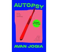 Autopsy (of an Ex-Teen Heartthrob): (poems of rage, love, sex, and sadness)