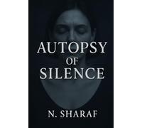 AUTOPSY OF SILENCE: One Woman, Twenty-One Bodies, and the Price of Truth