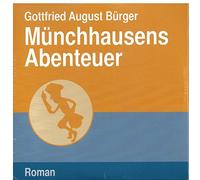 Autor: Gottfried August Bürger - *****MÜNCHHAUSENS ABENTEUER*****( autor: Gottfried August Bürger ) HÖRBUCH - 2:38 stunden - 1 mp3-CD - Audio-CD - Audiobook - MP3 Audio - UNGEKÜRZTE LESUNG - gelesen von: SENTA VOGT - nur für MP3-fähige geräte geeignet! **1 DAISY-MP3-CD** (1 CD im pappschuber!!!)