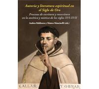 AUTORÍA Y LITERATURA ESPIRITUAL EN EL SIGLO DE ORO