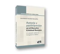 Autoría Y Participación En El Derecho Criminal Romano. Un Estudio Sobr