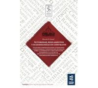Autoridad, reglamentos y eclesiologías en contraste (Serie Tesis de la Escuela de Graduados)