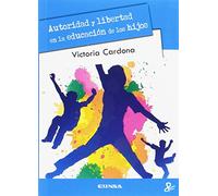 Autoridad y libertad en la educación de los hijos: 29 (Persona y cultura)