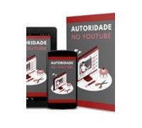 Autoridade No Youtube (ebook)