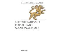 Autoritarismo, populismo, nazionalismo (Saggi)