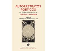 Autorretratos poéticos. En el laberinto interior 140 autores: Antología (ANAQUEL DE POESIA)