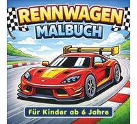 Autos Malbuch für Jungen - Rennwagen & Sportwagen Ausmalbilder: Perfekt für Jungen, Vorschule & Kindergarten | Einfache und detaillierte Auto-Motive