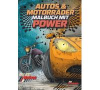 Autos & Motorräder Malbuch mit Power: 100 detaillierte Ausmalbilder für Auto- und Motorradfans - Ein kreatives Malbuch für Fahrzeugliebhaber jeden Alters