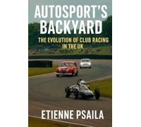 Autosport's Backyard: The Evolution of Club Racing in the UK