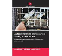 Autossuficiência alimentar em África, o caso da RDC: A cunicultura familiar: uma solução para a autossuficiência alimentar na RDC