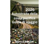 Autostrada della costa pacifica Guida di viaggio 2026
