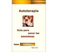 Autoterapia: Guia para sanar las emociones (Spanish Edition) by Ana Mu??oz (2006-04-02)