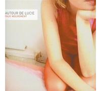 Autour de Lucie - Faux Mouvement