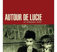 Autour de Lucie - L'echapee Belle [Vinilo]