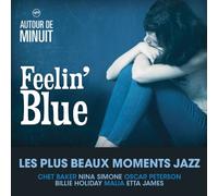 Autour de Minuit - Feelin' Blue