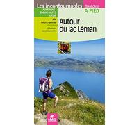 Autour du lac Léman (Incontournables à pied)