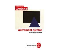Autrement qu'être ou au-delà de l'essence