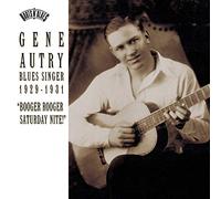 Autry, Gene - Blues Singer 1929-1931-Booger
