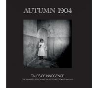Autumn 1904 - Tales of Innocence [Vinyl] [Import]