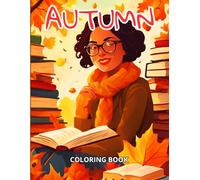 Autumn: A Cozy Fall Coloring Book for Book-Loving Women