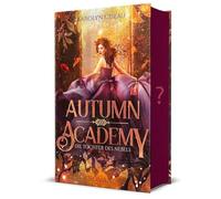 Autumn Academy. Die Tochter des Nebels: Academy Romance mit Enemies to Lovers in einer fantastischen Herbstwelt | Limitierte Farbschnitt-Ausgabe