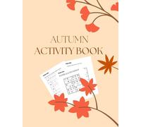 AUTUMN ACTIVITY BOOK: fall workbook for kids