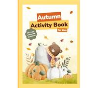 Autumn Activity Book for Kids, Ages 4 to 8
