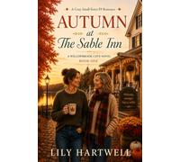 Autumn at The Sable Inn: A Cozy Small-Town FF Romance: 1 (The Sable Inn Series)